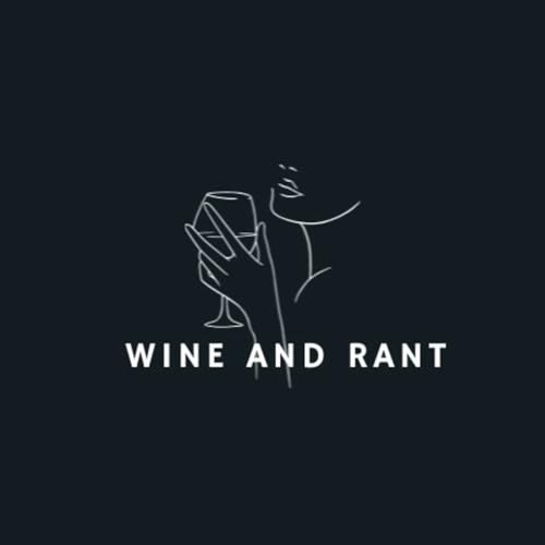 Wine and Rant cover art