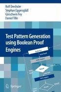 Test Pattern Generation using Boolean Proof Engines