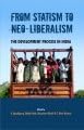 From Statism to Neo-Liberalism: The Development Process in India