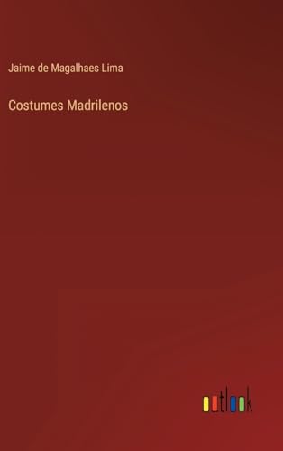 Costumes Madrilenos (Portuguese Edition)