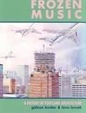 Frozen Music: A History of Portland Architecture