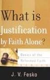 What is Justification by Faith Alone? (Basics of the Reformed Faith)
