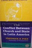 The Conflict Between Church and State in Latin America 0394304381 Book Cover