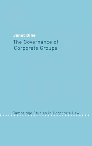 The Governance Of Corporate Groups: 1 (Cambridge Studies In Corporate Law, Series Number 1)