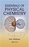 Essentials of Physical Chemistry - donald-shillady 