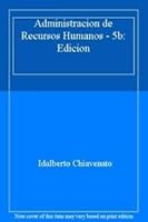 Administracion de Recursos Humanos - 5b: Edicion 9684514336 Book Cover