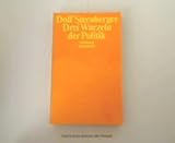 dolf sternberger panorama oder ansichten vom 19 jahrhundert  Drei Wurzeln der Politik