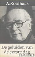 GELUIDEN VAN DE EERSTE DAG 902820668X Book Cover