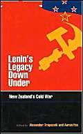 Lenin's Legacy Down Under: New Zealand's Cold War