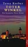 Toter Winkel: Ein Jeannette Dürer Krimi von Korber. Tessa (2000) Taschenbuch