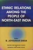 Ethnic Relations Among the People of North East India