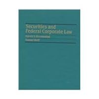 Securities and Federal Corporate Law (West Group Securities Law Series;, V. 3, 3a, 3b, 3c, 3d, 3f, 3g, 3h) 083661285X Book Cover