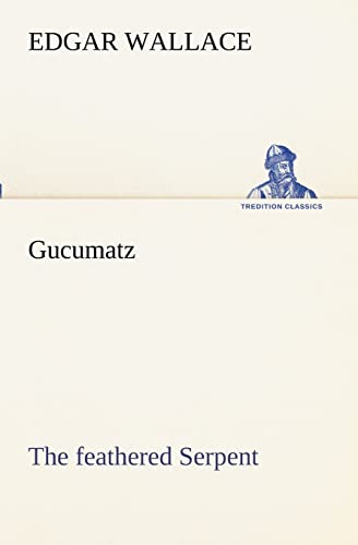 Gucumatz (German Edition)