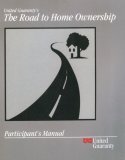The Road to Home Ownership - Participant's Manual B000NKRWW6 Book Cover