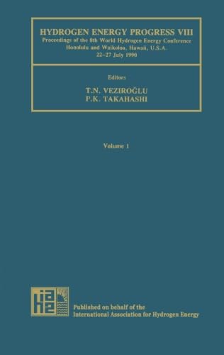 Hydrogen Energy Progress VIII: Volume 1