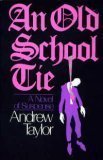 An Old School Tie: A Novel of Suspense 0396088783 Book Cover