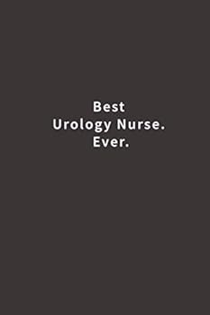 Paperback Best Urology Nurse. Ever.: Lined notebook Book