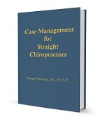 Case Management for Straight Chiropractors 0991063112 Book Cover