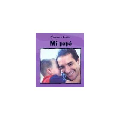 Mi Papa (Conoce La Familia