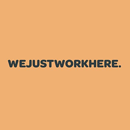 『We Just Work Here』のカバーアート