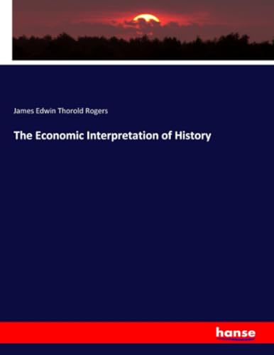 The Economic Interpretation of History