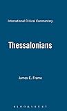 Thessalonians (International Critical Commentary)