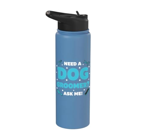 Dog Groomer Need A Dog Groomer Ask Me - Mobile Pet Grooming Stainless Steel Insulated Water Bottle