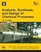 Analysis, Synthesis and Design of Chemical Processes (4th Edition) (Softcover)