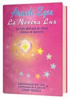 La novena luz: La vida ignrada de Jesús 9806385403 Book Cover