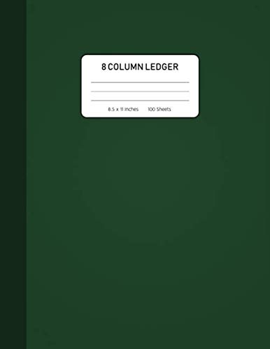 8 Column Ledger: Accounting Book, Accounting Ledger Notebook, Bookkeeping Ledger, Perfect Binding, 100 Sheets (8.5"x11") (Volume 1)
