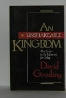 An unshakeable kingdom: The letter to the Hebrews for today 0802804713 Book Cover