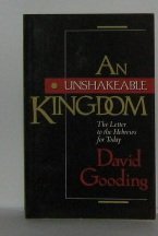 Paperback An Unshakeable Kingdom: The Letter to the Hebrews for Today Book