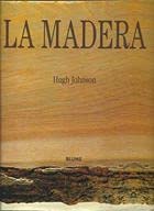 La Madera 8480760877 Book Cover