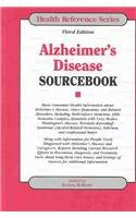 Hardcover Alzheimer's Disease Sourcebook: Basic Consumer Health Information About Alzheimer's Disease, Other Dementias, and Related Disorders (Health Reference Series) Book
