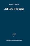 malling promise himbeere  [Art Line Thought] (By: Samuel B. Mallin) [published: February, 1996]