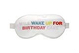 Pearhead Will Wake Up for Birthday Cake Sleep Mask, Birthday Sleep Accessory, Silk Adjustable Sleep Mask, Giftable Collection, Blindfold