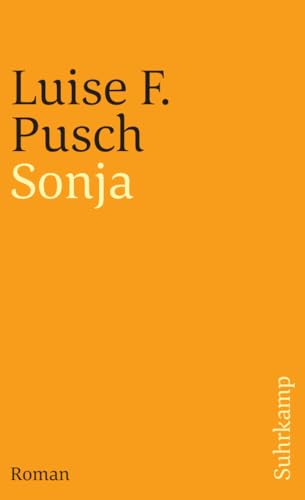 Preisvergleich Produktbild Sonja. Eine Melancholie für Fortgeschrittene (suhrkamp taschenbuch)