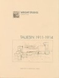 Hardcover Wright Studies, Volume One: Taliesin, 1911 - 1914 Book