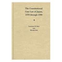 The Constitutional Case Law of Japan, 1970 Through 1990 (Asian Law Series) 0295975490 Book Cover