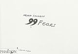 Nedko Solakov: 99 Fears