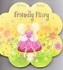 Board book Friendly Fairy (Glitter Petals) Book