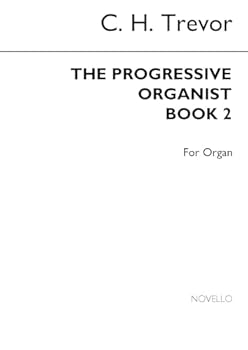 Paperback The Progressive Organist Book 2 Book