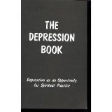 The Depression Book: Depression As an Opportuni... 0961475439 Book Cover