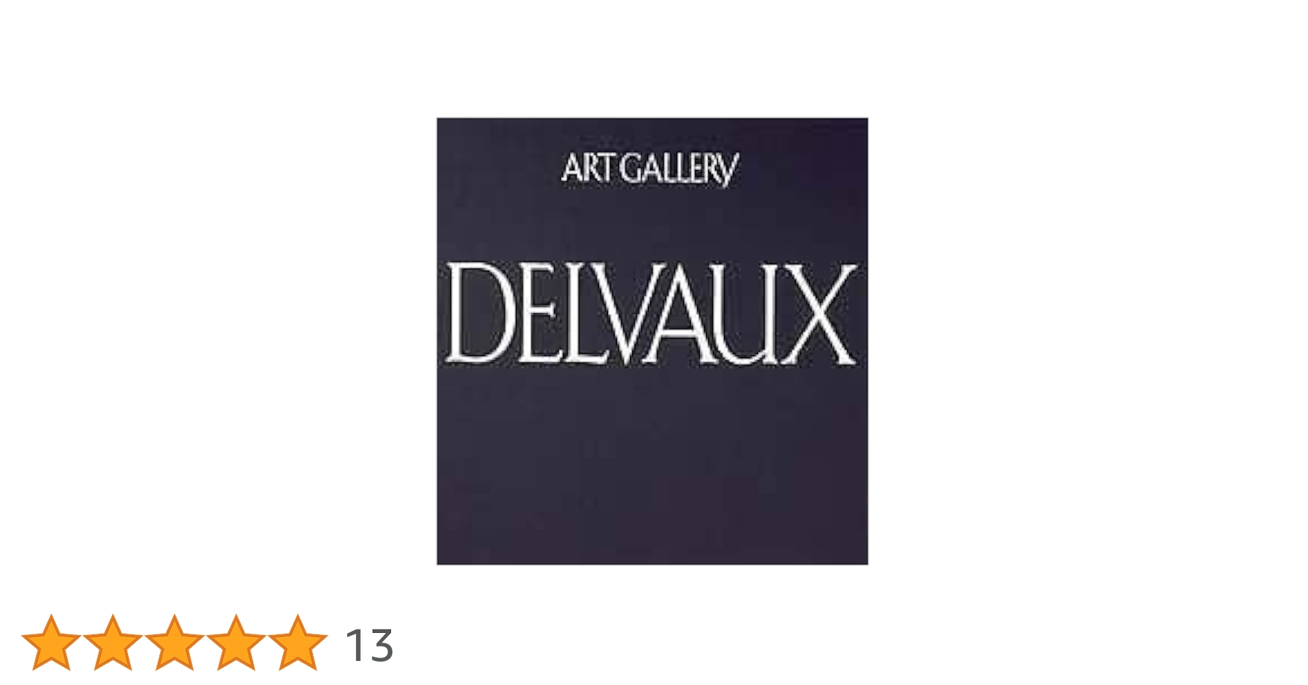 デルヴォー画集　DELVAUX バーバラ・エマーソン　巖谷國士　美品函付 デルヴォー画集 DELVAUX バーバラ・エマーソン 巖谷國士 美品函付 2025