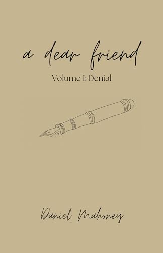 Denial (A Dear Friend Book 1) (English Edition)