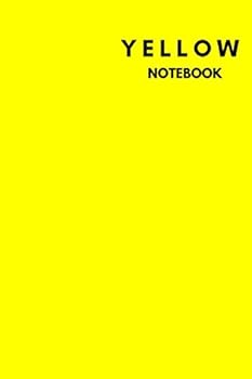 Yellow Notebook : Notebook,Journal, Diary,the Notebook for Creative Note Taking or Journaling at School. Perfect Gift for Women and Men (110 Pages, Blank, 6 X 9)