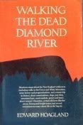 Paperback Walking the Dead Diamond River: Nineteen Essays Book