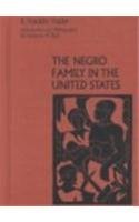 The Negro Family in the United States (The African American Intellectual Heritage)