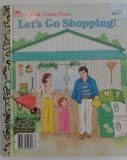 Let's Go Shopping! (A Little Golden Book) 0307603024 Book Cover