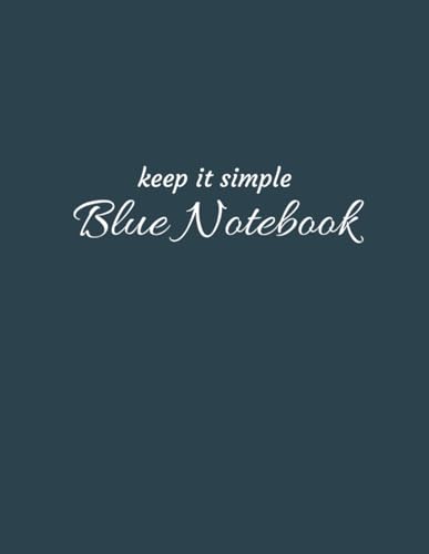 keep it simple Blue Notebook: College-Ruled with Subject Line